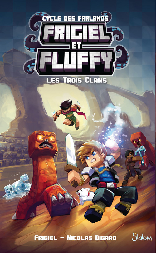 ebook cover of Frigiel et Fluffy, le Cycle des Farlands - Tome 1 Les trois clans, by Nicolas Digard, Frigiel, Thomas Frick