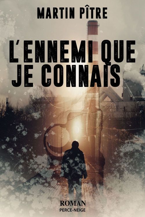 Couverture audiobook de L'ennemi que je connais, de Martin Pître