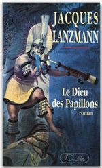 ebook cover of Le Dieu des Papillons, by Jacques Lanzmann