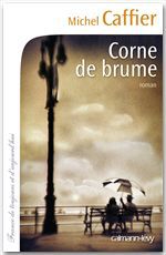 Couverture ebook de Corne de brume, de Michel Caffier