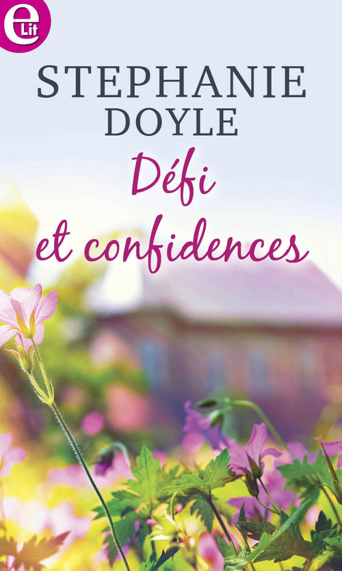 Couverture ebook de Défi et confidences, de Stephanie Doyle