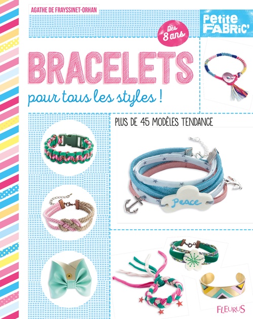 Couverture ebook de Bracelets pour tous les styles !, de Agathe de Frayssinet-orhan