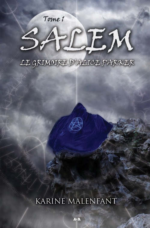 Couverture ebook de Le grimoire d´Alice Parker, de Karine Malenfant