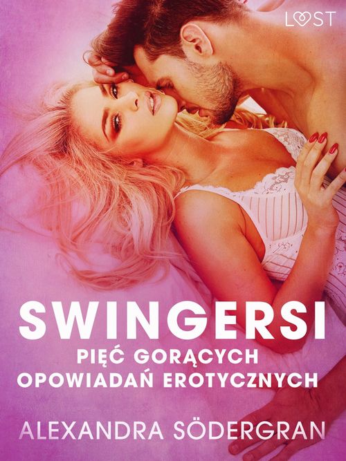 ebook cover of Swingersi - pie´c goracych opowiada´n erotycznych, by Alexandra Sodergran