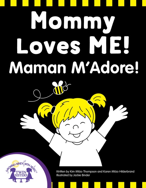 ebook cover of Mommy Loves Me - Maman M'Adore!, by Kim Mitzo Thompson, Karen Mitzo Hilderbrand