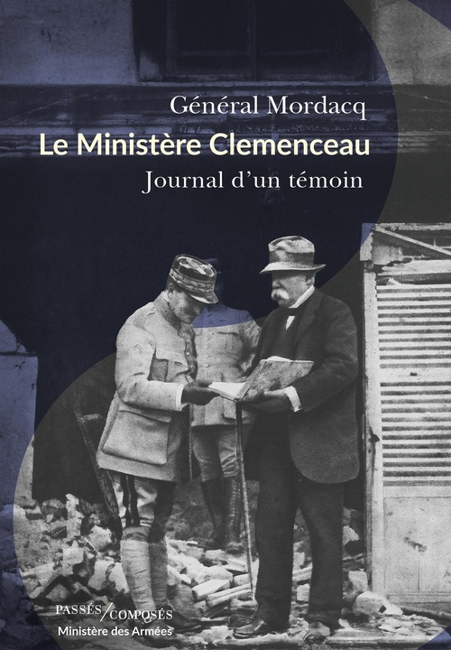 Couverture ebook de Le Ministère Clemenceau : Journal d'un témoin, de Général Mordacq