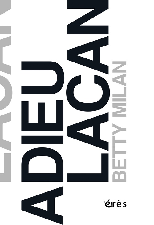 Couverture ebook de Adieu Lacan, de Betty Milan