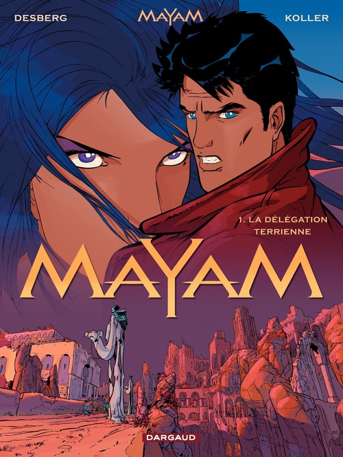 Couverture ebook de Mayam - Tome 1 - La délégation terrienne, de Stephen Desberg, Daniel Koller