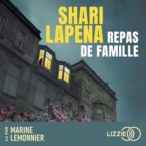 Couverture audiobook de Repas de famille, de Shari Lapena