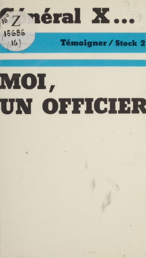 ebook cover of Moi, un officier / Général X, by General X