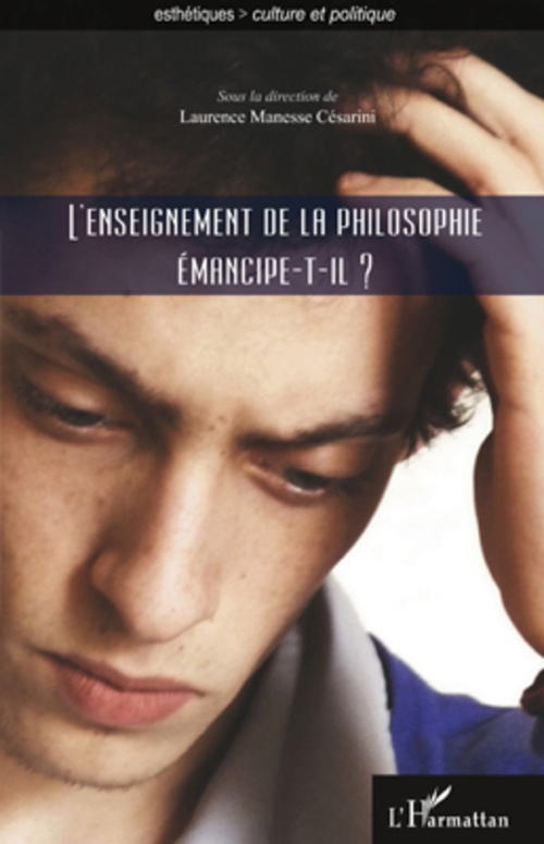 ebook cover of L'enseignement de la philosophie émancipe-t-il ?, by Laurence Manesse césarini