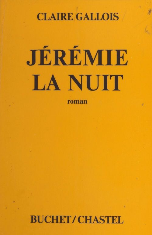 ebook cover of Jérémie la nuit, by Claire Gallois