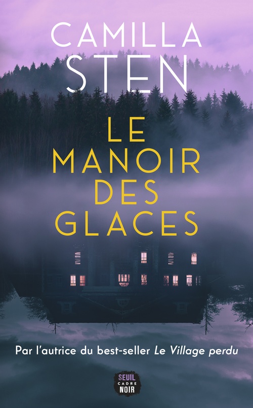 ebook cover of Le Manoir des glaces, by Camilla Sten