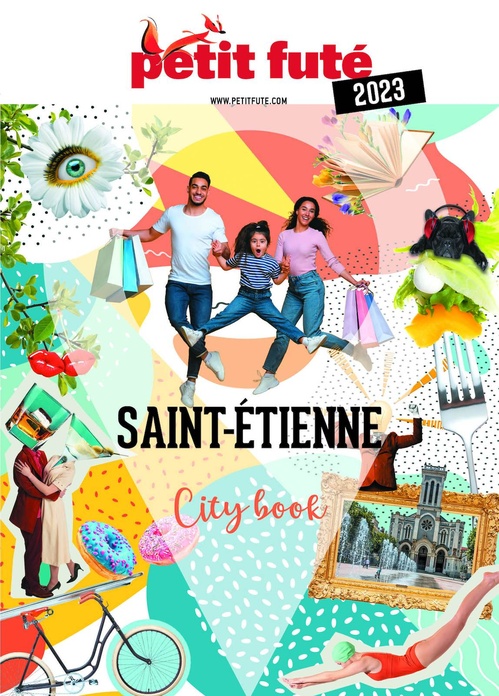 Couverture ebook de SAINT ETIENNE 2023 Petit Futé, de Collectif petit futé