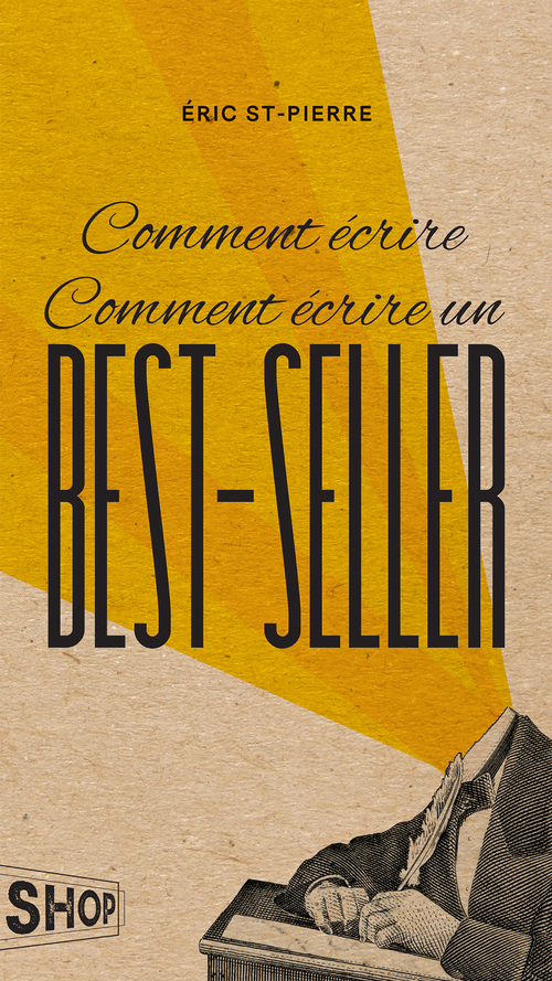 ebook cover of Comment écrire Comment écrire un best-seller, by Eric St-Pierre