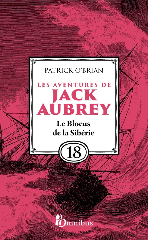 ebook cover of Les Aventures de Jack Aubrey - Tome 18 Le Blocus de la Sibérie, by Patrick O'Brian