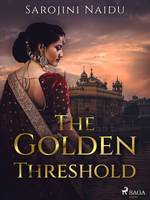 Couverture ebook de The Golden Threshold, de Sarojini Naidu