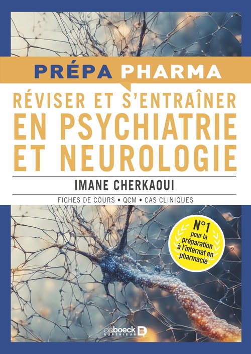 ebook cover of Réviser et s´entrainer en psychiatrie et neurologie, by Imane  Cherkaoui