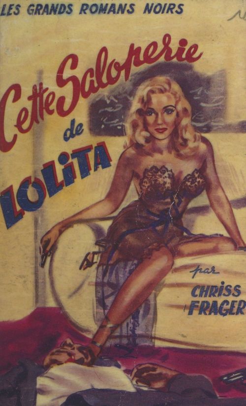 ebook cover of Cette saloperie de Lolita, by Chriss Frager