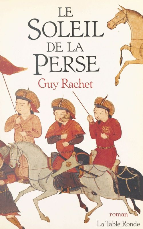 Couverture ebook de Le soleil de la Perse, de Guy Rachet