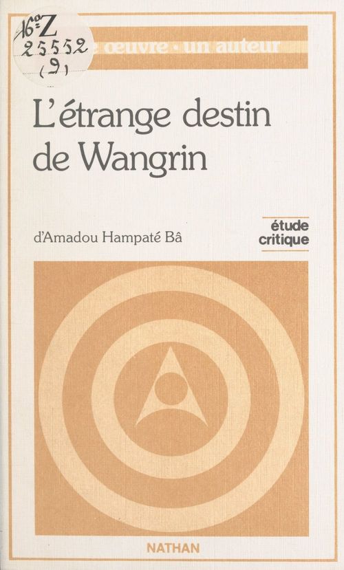 Couverture ebook de L´étrange destin de Wangrin d'Amadou Hampaté Bâ, de Antoine Makonda