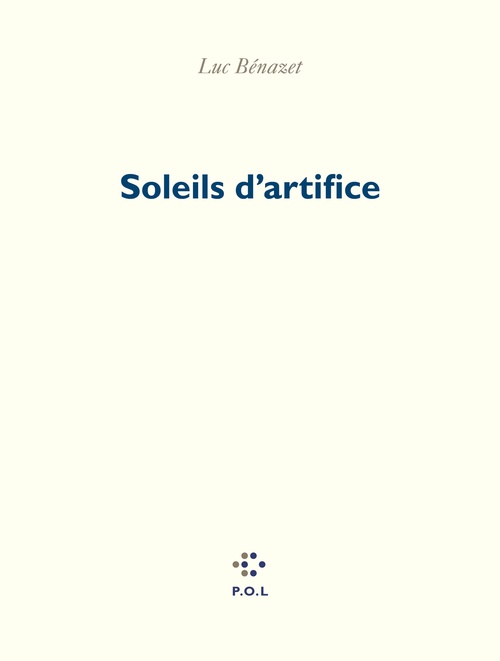 ebook cover of Soleils d'artifice, by Luc Bénazet