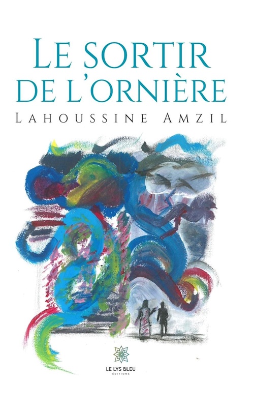 Couverture ebook de Le sortir de l'ornière, de Lahoussine Amzil
