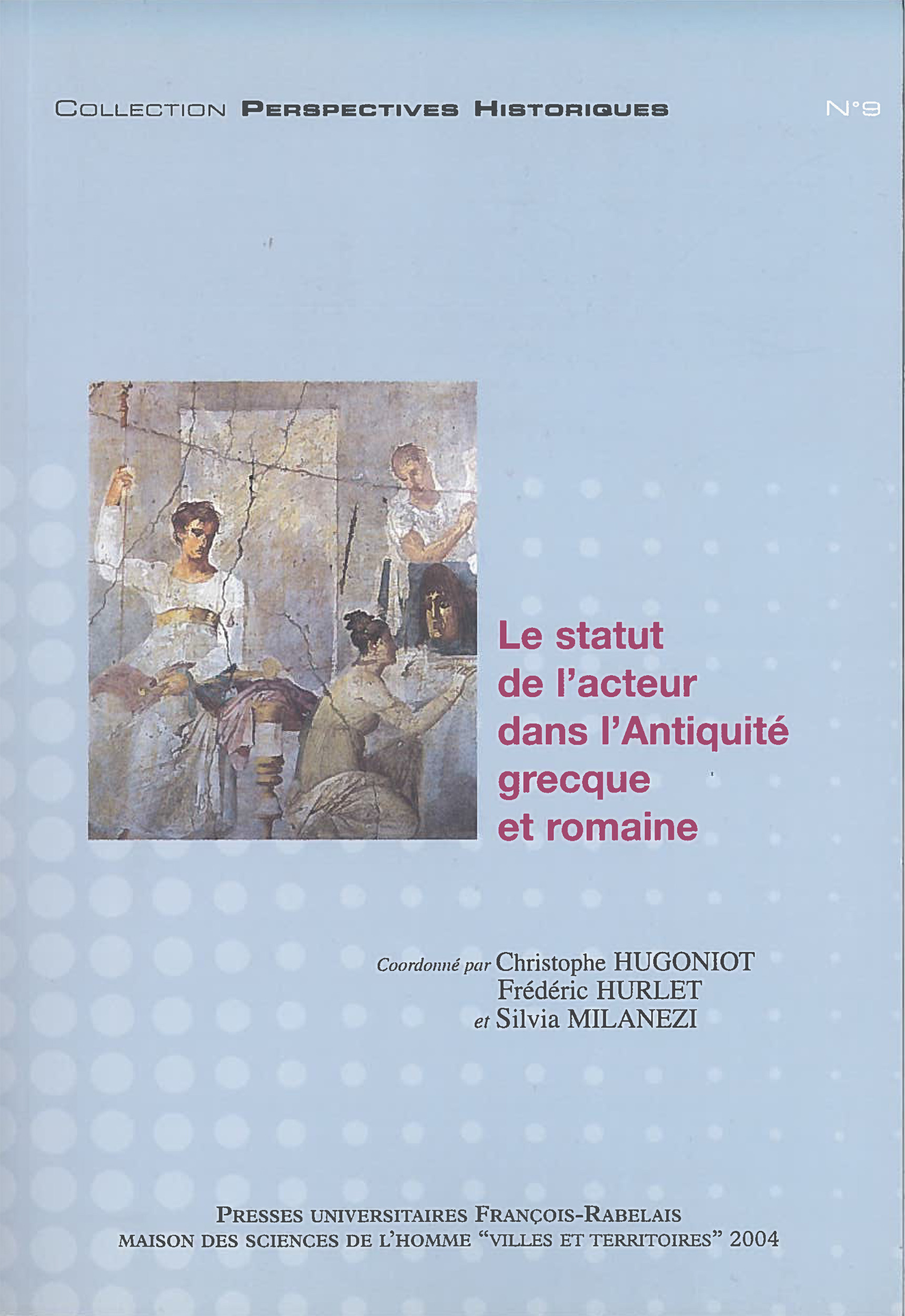 ebook cover of Le statut de l'acteur dans l'Antiquité grecque et romaine, by