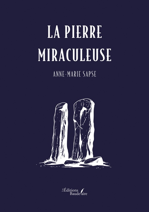 Couverture ebook de La pierre miraculeuse, de Anne-Marie Sapse