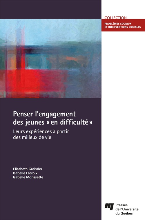 ebook cover of Penser l'engagement des jeunes « en difficulté », by Elisabeth Greissler, Isabelle Lacroix, Isabelle Morissette