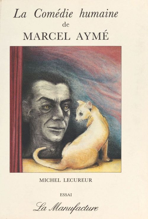 ebook cover of La Comédie humaine de Marcel Aymé, by Michel Lecureur