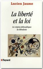 ebook cover of La liberté et la loi, by Lucien Jaume