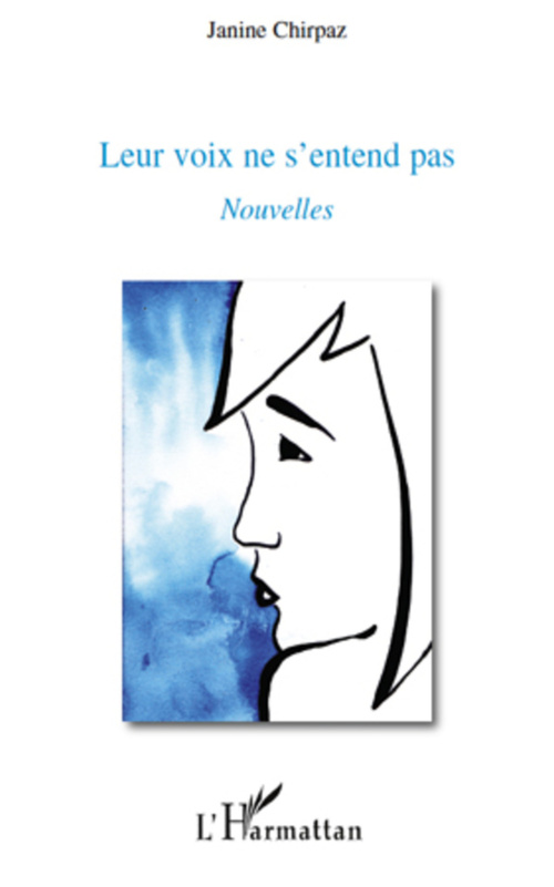 Couverture ebook de Leur voix ne s'entend pas, de Janine Chirpaz