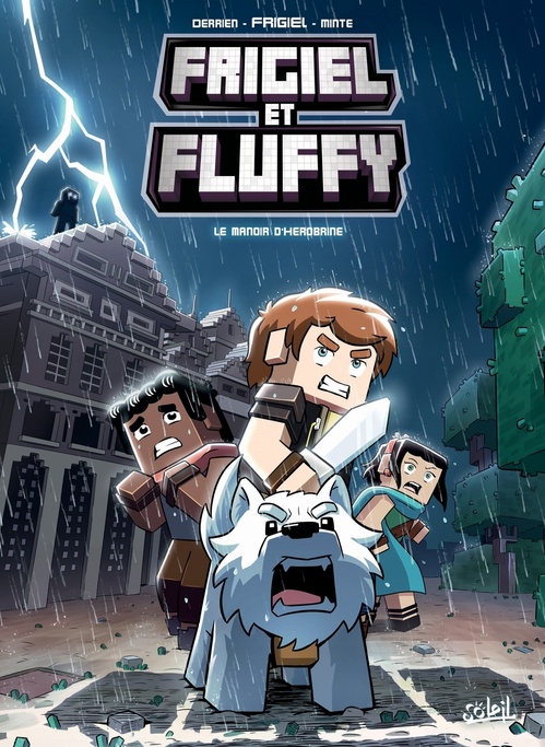 ebook cover of Frigiel et Fluffy T06 - Le Manoir d'Herobrine, by Frigiel, Jean-Christophe Derrien
