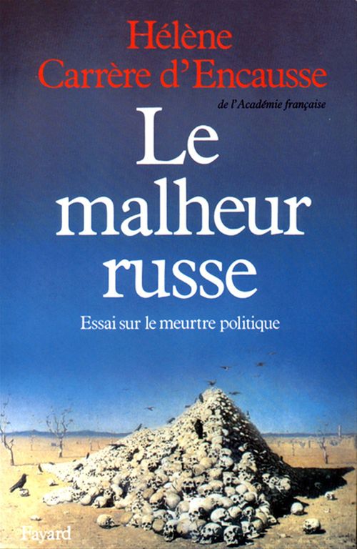 ebook cover of Le Malheur russe, by Hélène Carrère d'Encausse