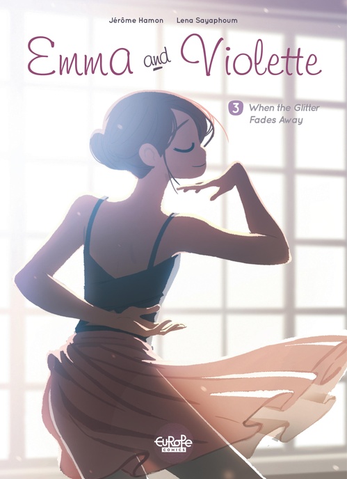 ebook cover of Emma and Violette - Volume 3 - When the Glitter Fades Away, by Jerome Hamon