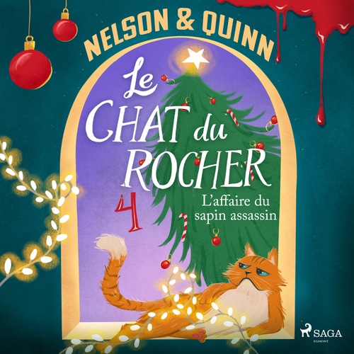 audiobook cover of Le Chat du Rocher - Tome 4 : L´affaire du sapin assassin, by Sandra Nelson, Alice Quinn