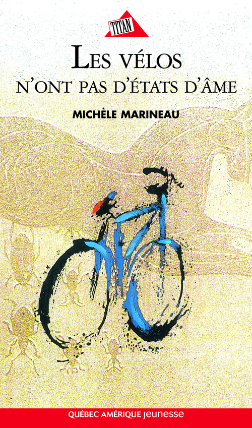 ebook cover of Les Vélos n´ont pas d´états d´âme, by Michèle Marineau
