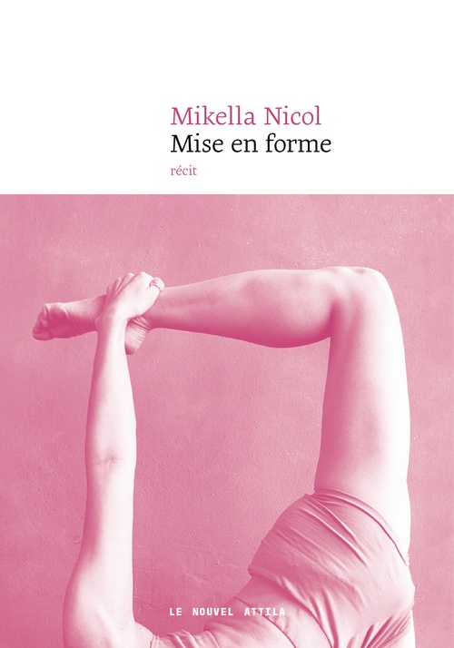 Couverture ebook de Mise en forme, de Mikella Nicol