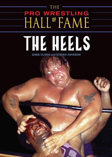 ebook cover of Pro Wrestling Hall of Fame, The, by David Hofstede, Greg Oliver And Steven Johnson, Steven Johnson, Paul McCarthy, Greg Oliver