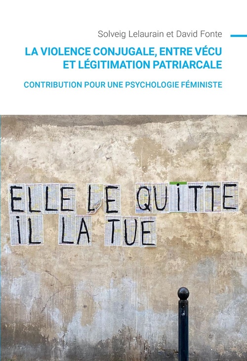 ebook cover of La violence conjugale, entre vécu et légitimation patriarcale, by David Fonte, Solveig Lelaurain