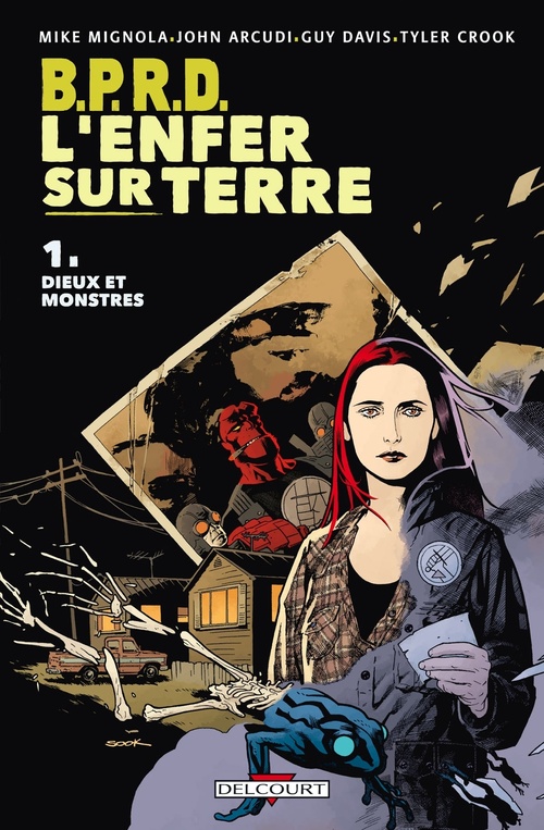 Couverture ebook de BPRD - L'enfer sur Terre T01 - Des Dieux et des Monstres, de John Arcudi, Mike Mignola, Tyler Crook, Guy Davis