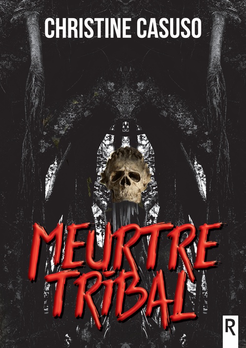 ebook cover of Meurtre tribal, by Christine Casuso