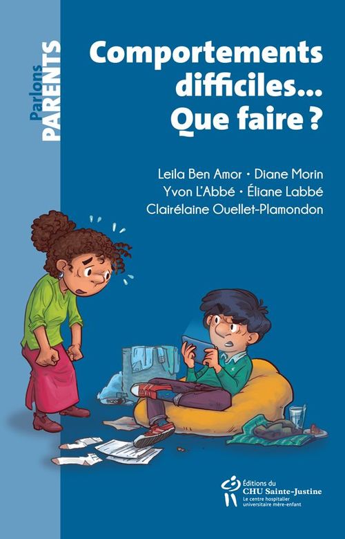 Couverture ebook de Comportements difficiles... Que faire ?, de Leila Ben amor-mathieu, Yvon L'abbé, Eliane Labbé, Diane Morin, Clairélaine Ouellet-plamondon