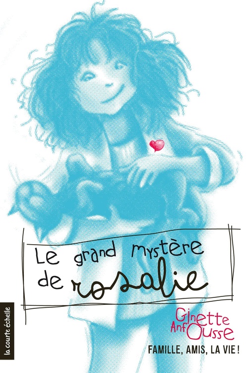 ebook cover of Le grand mystère de Rosalie, by Ginette Anfousse