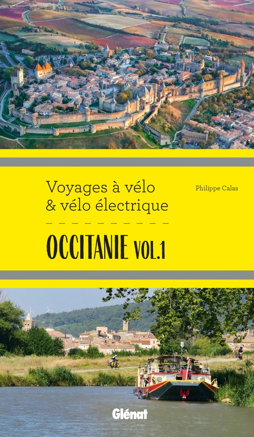 Couverture ebook de Occitanie vol.1 Voyages à vélo et vélo électrique, de Philippe Calas