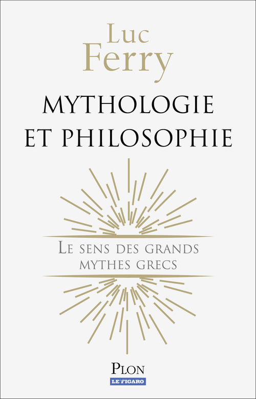 Couverture ebook de Mythologie et philosophie, de Luc Ferry
