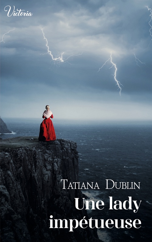Couverture ebook de Une lady impétueuse, de Tatiana Dublin
