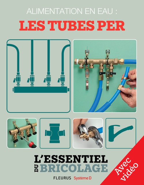 Couverture ebook de Plomberie : Alimentation en eau - les tubes PER - Avec vidéo, de Bruno Guillou, Francois Roebben, Nicolas Sallavuard, Nicolas Vidal