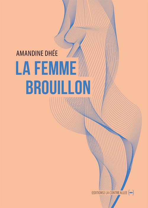 ebook cover of La femme brouillon, by Amandine Dhée